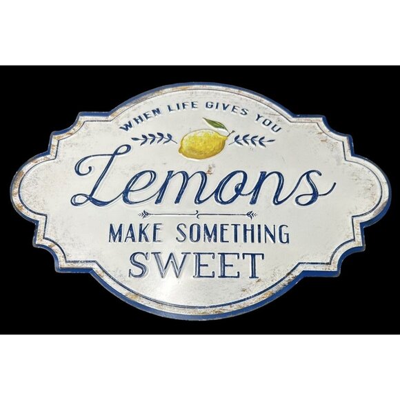 Lori Siebert Metal Wall Sign "When Life Gives You Lemons Make Something Sweet" - Picture 1 of 7